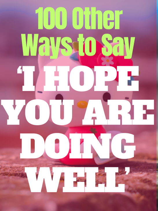 image of doll with overlay text '100 other ways to say i hope you are doing well'