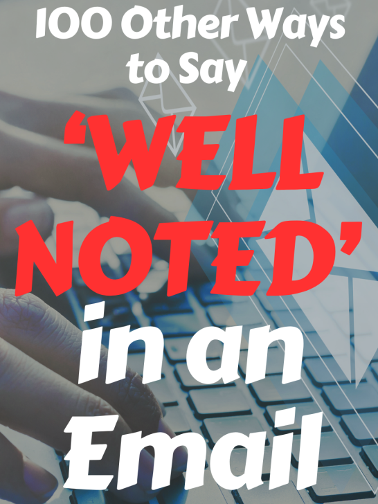 image of a person typing with text overlay '100 other ways to say well noted in an email