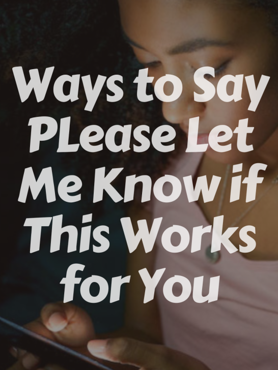 image of a teenage girl texting with text 'ways to say please let me know if this works for you