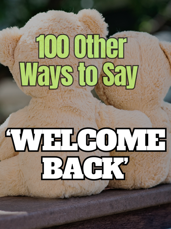 image of teddy bears hugging with overlay textt'100 other ways to say welcome back'